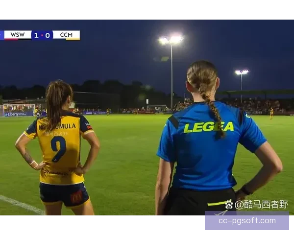 乌日古木拉澳超女足稳定发挥持续闪耀赛场成为球队取胜关键重要力量